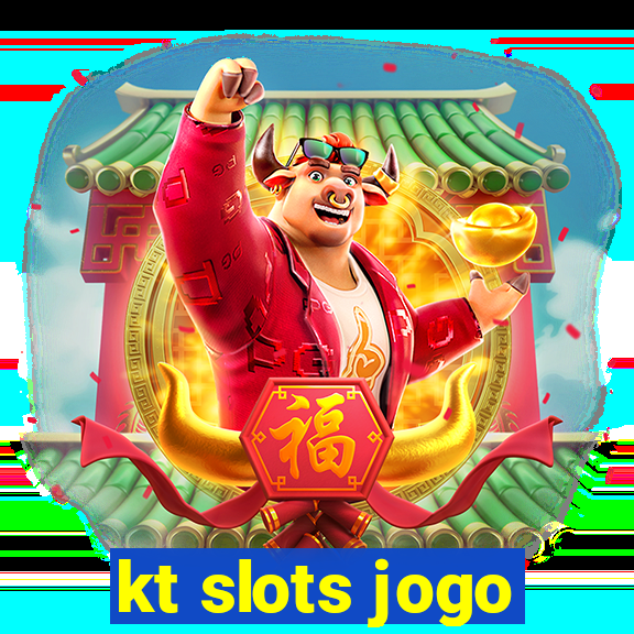 kt slots jogo